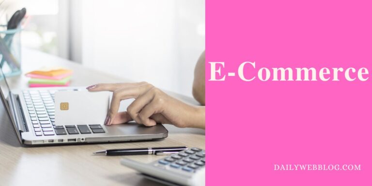 What is E-Commerce? What are the Pros and Cons of E-Commerce?