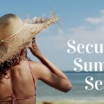 Recommendations to live secure in summer months